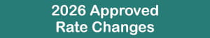 2026 Approved Rate Changes