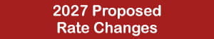 2027 Proposed Rate Changes