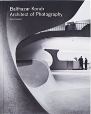 Balthazar Korab Architect of Photography by John Comazzi (Princeton 

Architectural Press)
