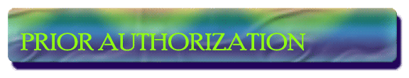 Prior Authorization Prior Authorization