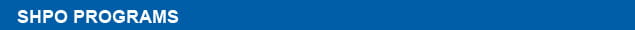 SHPO Programs Banner White Text on Blue Bar
