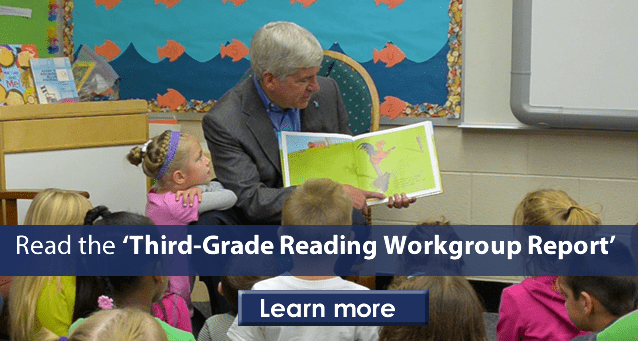 Read Governor Snyder's 3rd Grade Reading Workgroup Report 