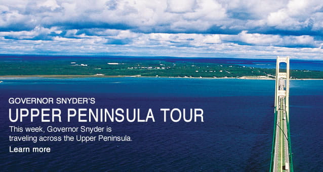 Governor Snyder's Upper Peninsula Tour