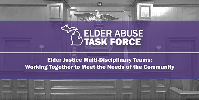 YouTube thumbnail of the opening slide of the Elder Justice Multi-Disciplinary Teams: Working Together to Meet the Needs of the Community presentation