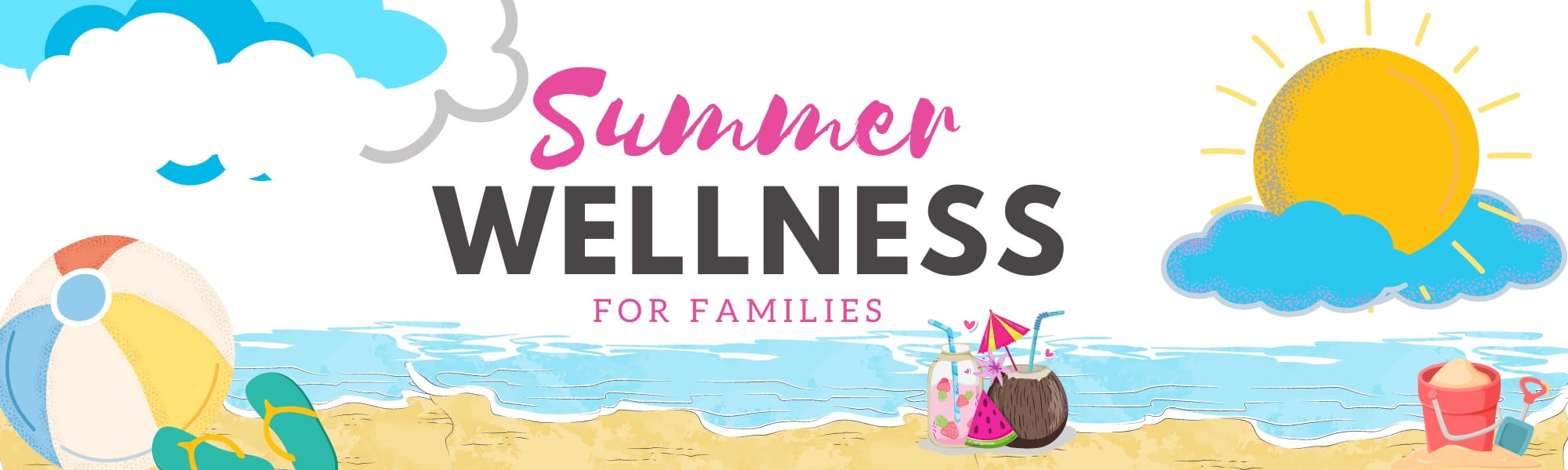 Summer Wellness for Families