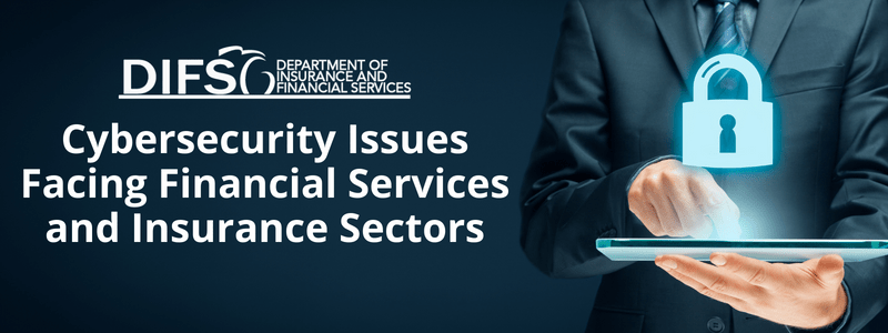 DIFS logo; Cybersecurity Issues Facing Financial Services and Insurance Sectors