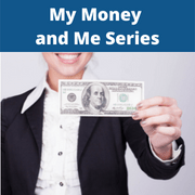 My Money and Me Series