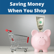 Saving Money When You Shop