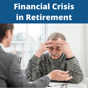 Financial Crisis in Retirement