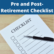 Pre and Post-Retirement Checklist