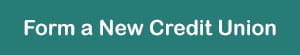 Form a New Credit Union