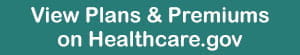 View Plans & Premiums on Healthcare.gov