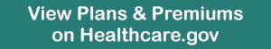 View Plans & Premiums on Healthcare.gov