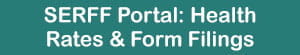 SERFF Portal: Health Rates and Form Filings