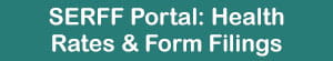 SERFF Portal: Health Rates and Form Filings