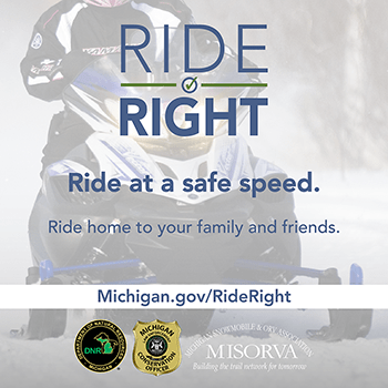 Ride Right Ride at a safe speed ride home to your family and friends