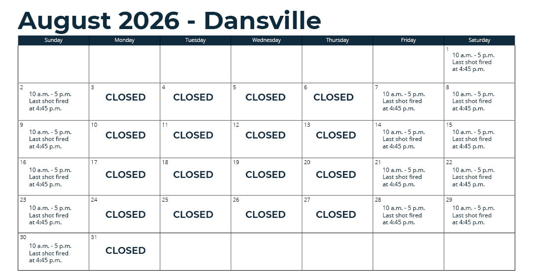 Days open – April 17 through mid-December: Friday through Sunday from 10 a.m. to 5 p.m.* (closed Monday through Thursday). *See range webpage for a list of upcoming exceptions for holidays. Last shot at fired at 4:45 p.m.