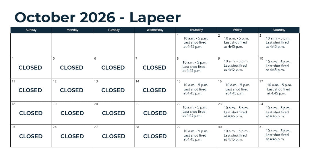Days open – April 16 through mid-December: Thursday, Friday and Saturday from 10 a.m. to 5 p.m. (closed Sunday through Wednesday).* *See range webpage for a list of upcoming exceptions for holidays and maintenance days. Last shot at fired at 4:45 p.m.