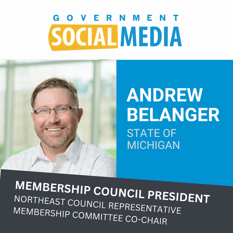 Image of Andrew Belanger from the State of Michigan, Includes the GSM logo and text, GSM Membership Council President, Northeast Council Representative and Membership Committee Co-Chair.