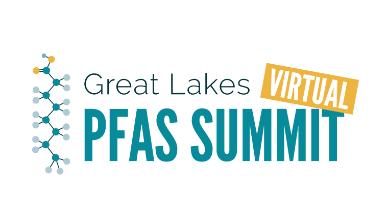 Registration for 2025 Virtual Great Lakes PFAS Summit now open