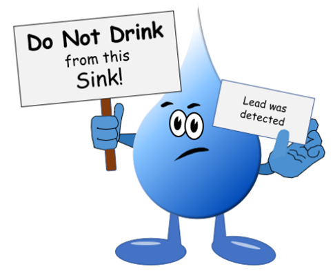 water droplet with sign that reads, "Do Not Drink from the Sink" and "Lead was detected"