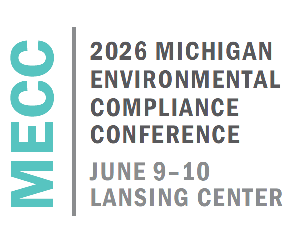 2026 Michigan Environmental Compliance Conference, June 9-10, Lansing Center