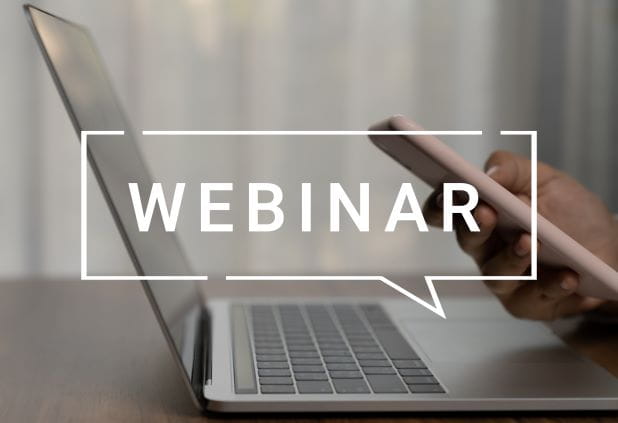 laptop with the word "Webinar" overlayed