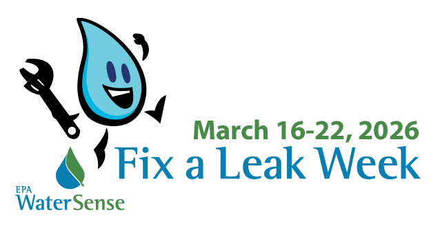 March 20-26, 2023 is Fix a Leak Week (EPA WaterSense)