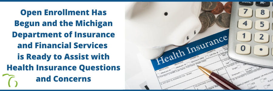 Open Enrollment Has Begun and DIFS is Ready to Assist with Health Insurance Questions and Concerns