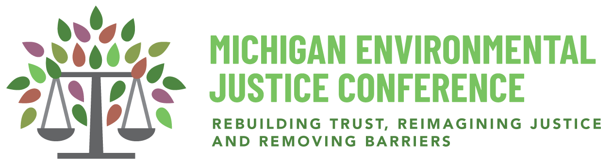 Michigan Environmental Justice Conference - May 18-20, 2021