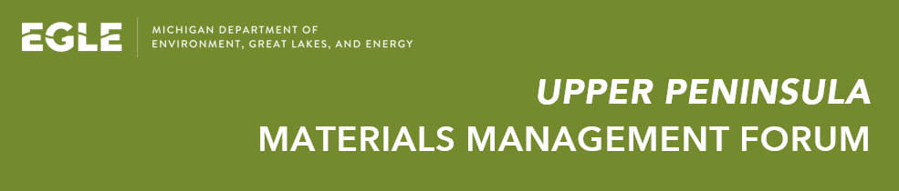Upper Peninsula Materials Management Forum header