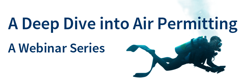 Deep Dive into Air Permitting - A webinar series - Title image