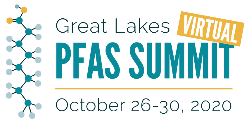 Great Lake Virtual PFAS Summit - October 26 - 30, 2020
