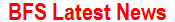 BFS Latest News