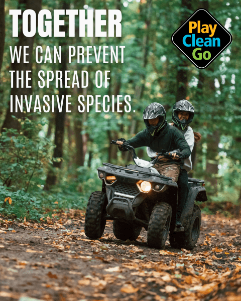 Two people riding an ATV on a forest trail with the caption "Together we can prevent the spread of invasive species."