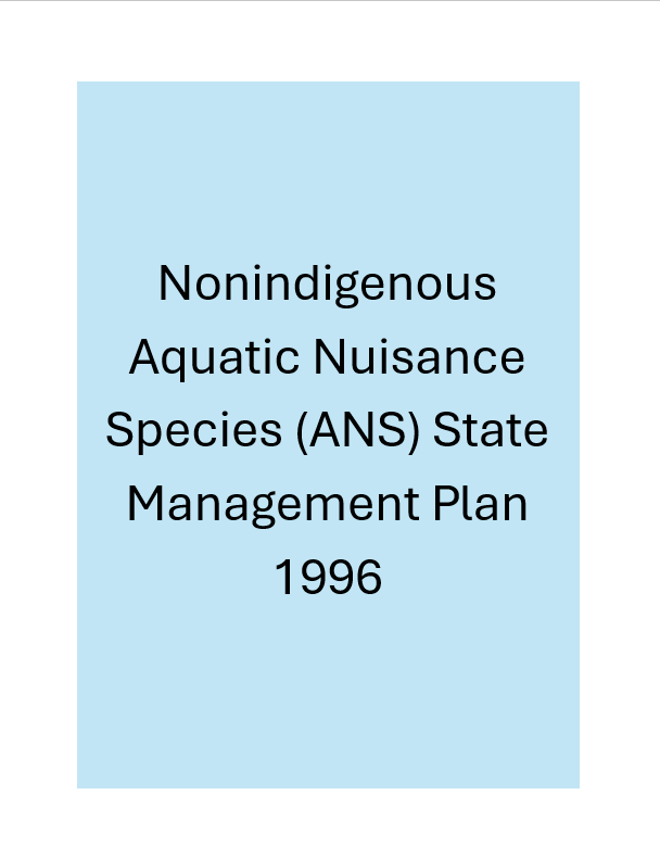 Nonindigenous Aquatic Nuisance Species (ANS) State Management Plan 1996 cover