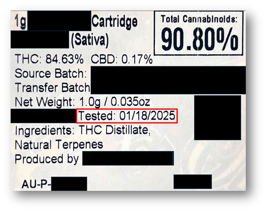 Photo of cannabis testing information label with the date of test 1/18/2025 highlighted
