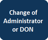 Change of Administrator or DON