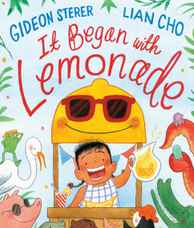 "It Began with Lemonade" by Gideon Sterer