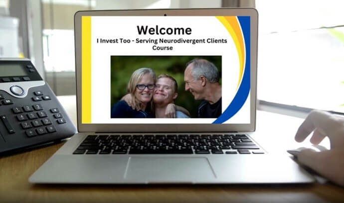 Welcome I Invest Too - Serving Neurodivergent Clients Course