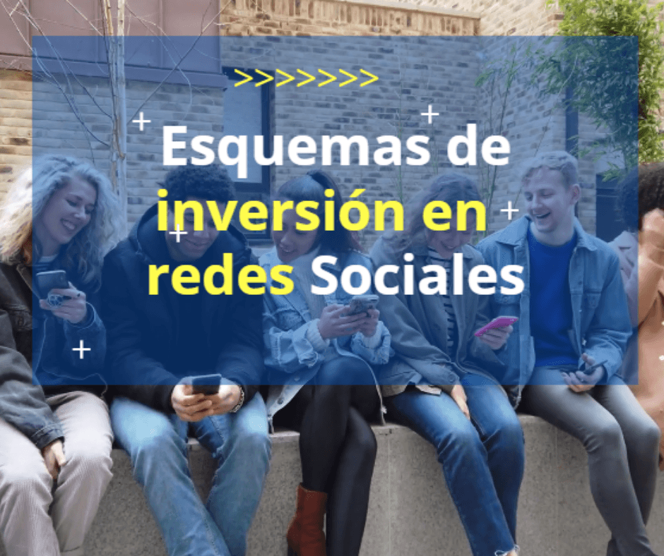 Equemas de inversion en redes Sociales