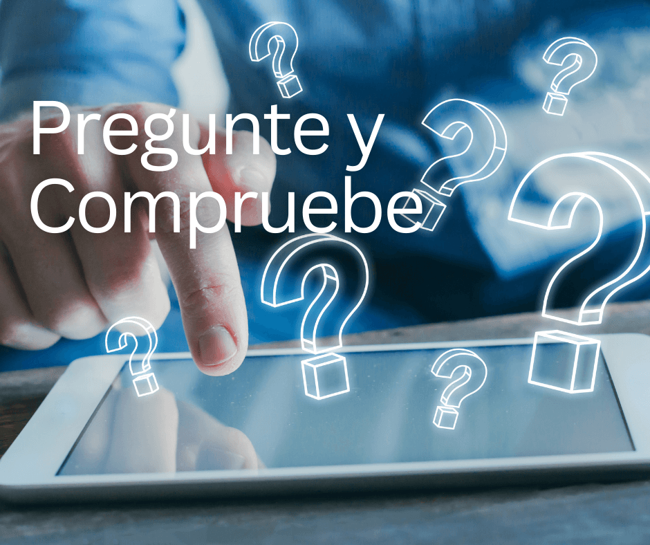 Pregunte y Compruebe