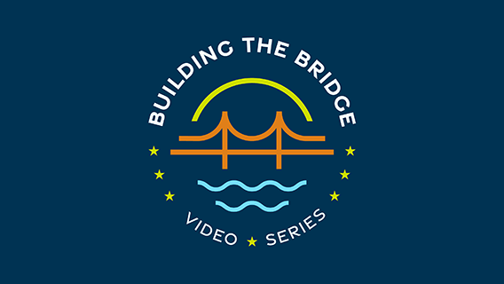 Building the Bridge Video Series with a bridge under sun and over water icon