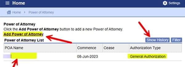 A screenshot of the Power of Attorney homepage. "Add Power of Attorney" "Show History" and the POA Name are highlighted with red arrows.