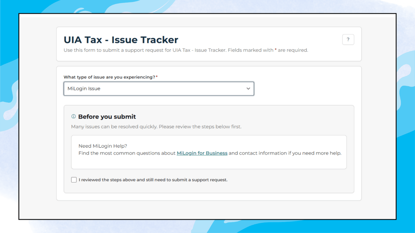 A screenshot of the UIA Tax Issue Tracker. There is a drop down box that reads, "What type of issue are you experiencing?"