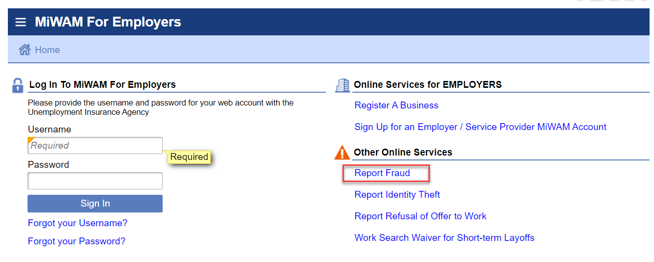 Report Fraud is under Other Online Services on the MiWAM login page