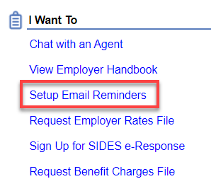 use the setup email reminders link on the right side of the page