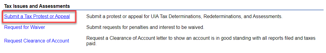 Under “Tax Issues and Assessments,” click “Submit a Tax Protest or Appeal.”