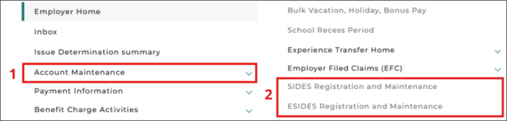 A screenshot of the MiUI left navigation screen. Account Maintenance is highlighted with a #1. Next "SIDES Registration and Maintenance" and "ESIDES Registration and Maintenance" is highlighted with a #2.