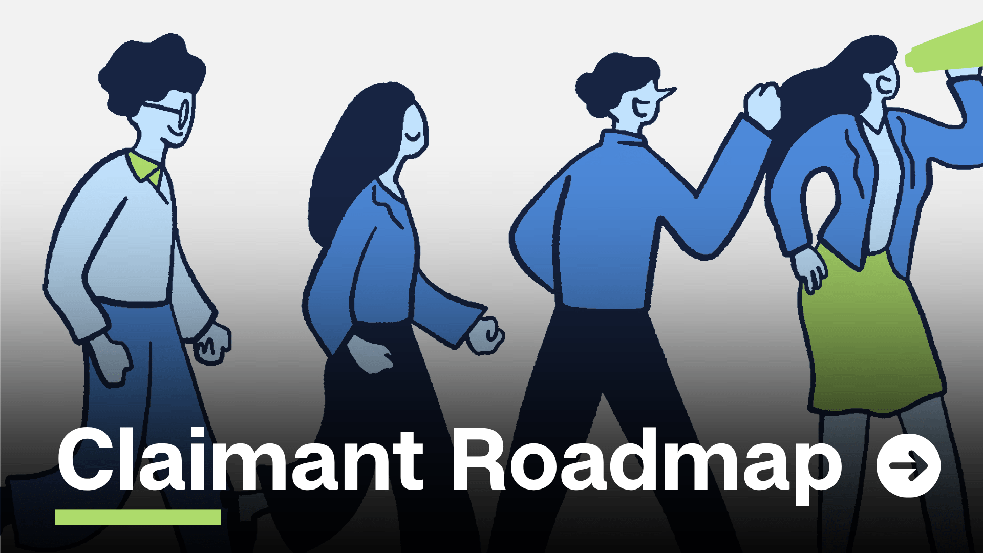 Four 2D people walking in a line with text in the foreground that reads, "Claimant Roadmap"